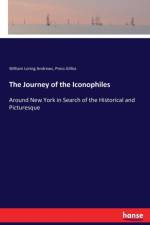 Journey of the Iconophiles af William Loring Andrews