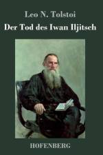 Der Tod des Iwan Iljitsch af Leo N Tolstoi
