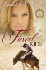 The Final Ride af Linda W Yezak