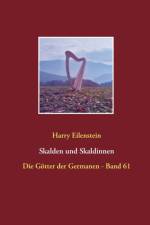 Skalden und Skaldinnen af Harry Eilenstein