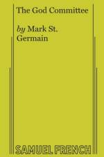The God Committee af Mark St Germain