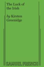 Luck of the Irish af Kirsten Greenidge