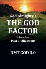 God Almighty's af Dmt God 3 0