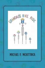 Grandad's Bike Ride af Michael H McKittrick