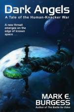 Dark Angels af Mark E Burgess
