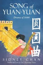 Song of Yuan-Yuan af Sidney Chan