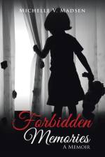 Forbidden Memories af Michelle V Madsen
