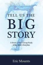 Tell Us the Big Story af Eric Mounts
