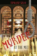 Murder at the Met af Edward Gray
