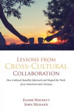 Lessons from Cross-Cultural Collaboration af Eloise Hockett