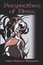 Perspectives of Dress af Isabel Makwara Mupfumira