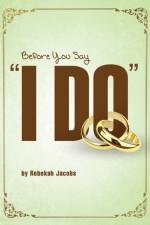 Before You Say I Do af Rebekah Jacobs