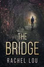 The Bridge af Rachel Lou