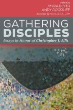 Gathering Disciples