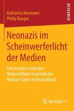 Neonazis Im Scheinwerferlicht Der Medien af Katharina (Seminar fur Vor und Fruhgeschichte