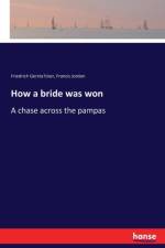 How a bride was won af Francis Jordan