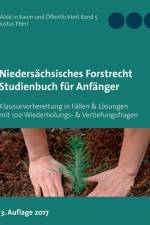 Niedersachsisches Forstrecht. Studienbuch fur Anfanger af Justus Eberl