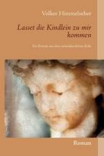 Lasset die Kindlein zu mir kommen af Volker Himmelseher