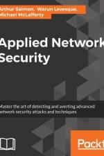 Applied Network Security af Arthur Salmon