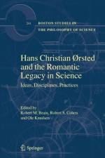 Hans Christian Orsted and the Romantic Legacy in Science