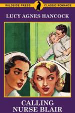 Calling Nurse Blair af Lucy Agnes Hancock