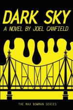 Dark Sky af Joel (BA in Radio-TV-Film from Northwestern University) Canfield