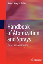 Handbook of Atomization and Sprays