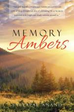 Memory Ambers af Satyapal Anand