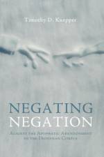 Negating Negation af Timothy D Knepper