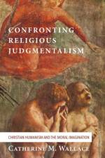 Confronting Religious Judgmentalism af Catherine M Wallace