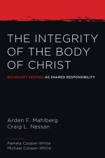 Integrity of the Body of Christ af Arden Mahlberg