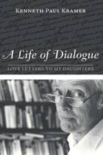 Life of Dialogue af Kenneth Paul Kramer