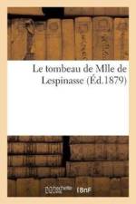 Le Tombeau de Mlle de Lespinasse af D Alembert