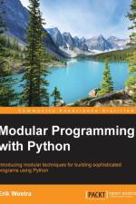 Modular Programming with Python af Erik Westra
