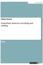 Somewhere between everything and nothing af Stefan Krauss