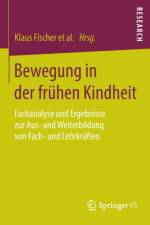 Bewegung in Der Fruhen Kindheit