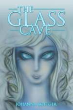 Glass Cave af Johanna Boetger