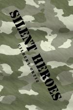 Silent Heroes af Gilbert Ortiz
