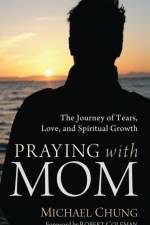 Praying with Mom af Michael Chung
