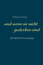 Und wenn sie nicht gestorben sind af Wolfgang Tschapka