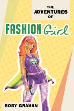 Adventures of Fashion Girl af Roby Graham