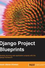 Django Project Blueprints af Asad Jibran Ahmed