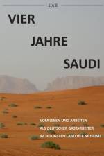 Vier Jahre Saudi af S a E
