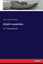 Asiatic researches af Asiatic Society of Bengal