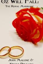 Oz Will Fall: the Royal Marriage af John Malone