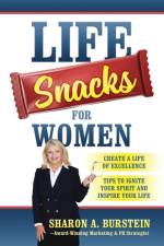 Life Snacks for Women af Sharon A Burstein