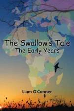 The Swallow's Tale - The Early Years af Liam O'Conner
