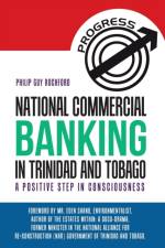 National Commercial Banking in Trinidad and Tobago af Philip Guy Rochford