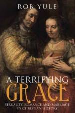 Terrifying Grace