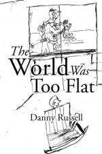 World Was Too Flat